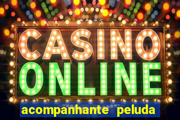 acompanhante peluda s o paulo
